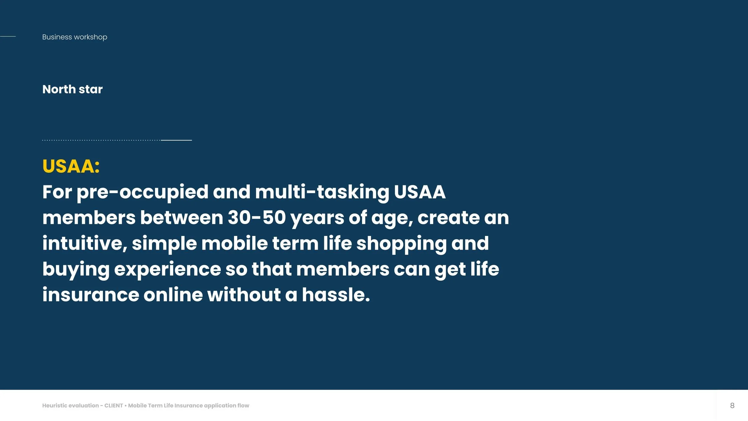 North star statement for the mobile term life experience